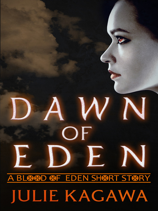 Title details for Dawn of Eden by Julie Kagawa - Wait list